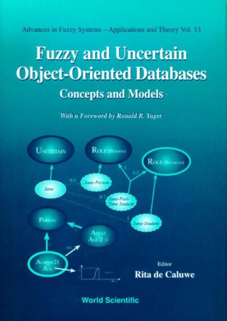 Fuzzy And Uncertain Object-oriented Databases: Concepts And Models, PDF eBook