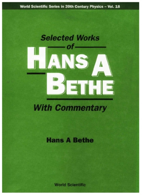 Selected Works Of Hans A Bethe (With Commentary), PDF eBook
