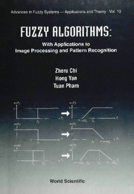 Fuzzy Algorithms: With Applications To Image Processing And Pattern Recognition, PDF eBook