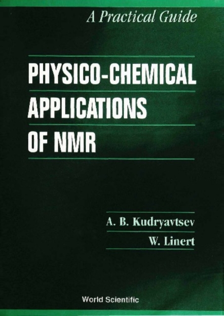 Physico-chemical Applications Of Nmr: A Practical Guide, PDF eBook