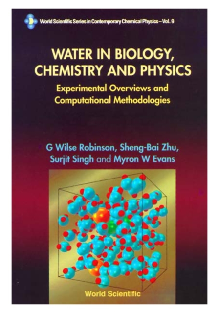 Water In Biology, Chemistry And Physics: Experimental Overviews And Computational Methodologies, PDF eBook