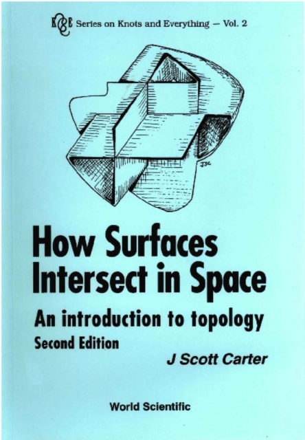 How Surfaces Intersect In Space: An Introduction To Topology (2nd Edition), PDF eBook