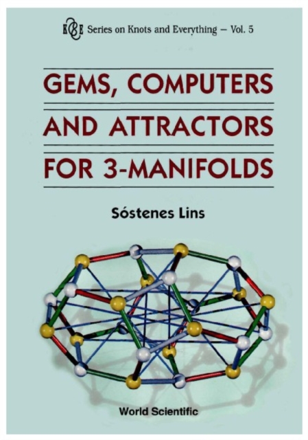 Gems, Computers And Attractors For 3-manifolds, PDF eBook
