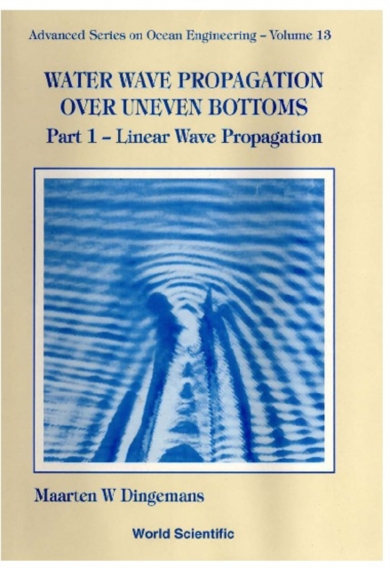 Water Wave Propagation Over Uneven Bottoms (In 2 Parts), PDF eBook