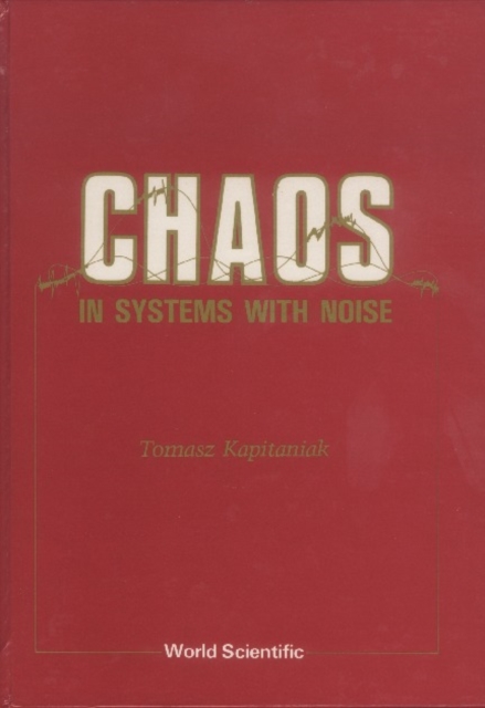 Chaos In Systems With Noise, PDF eBook
