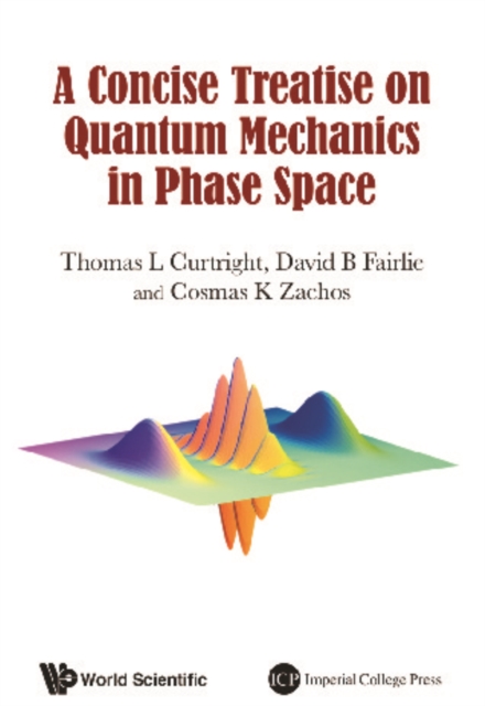 Concise Treatise On Quantum Mechanics In Phase Space, A, EPUB eBook