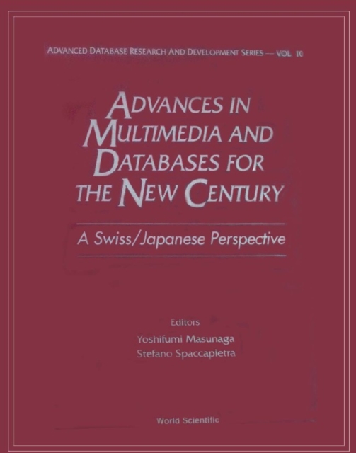 Advances In Multimedia & Databases For The New Century - A Swiss/japanese Perspective, PDF eBook