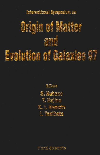 Origin Of Matter And Evolution Of Galaxies 97, PDF eBook
