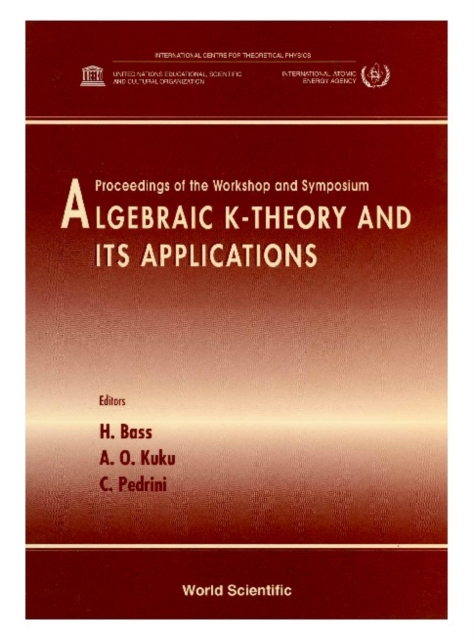 Algebraic K-theory And Its Applications - Proceedings Of The School, PDF eBook