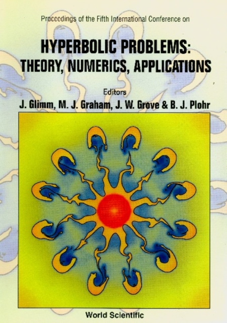 Hyperbolic Problems: Theory, Numerics, Applications - Proceedings Of The Fifth International Conference, PDF eBook