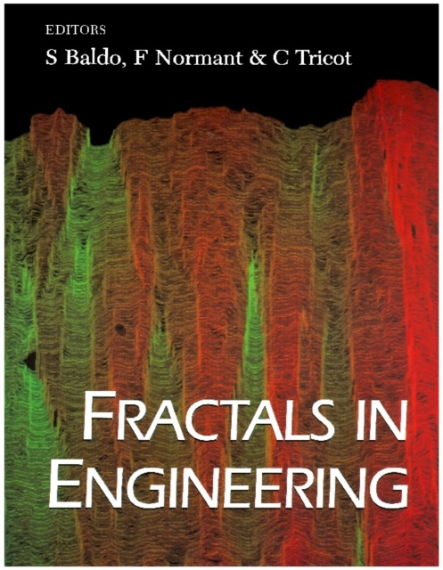 Fractals In Engineering - Proceedings Of The Conference On Fractals In Engineering 94, PDF eBook