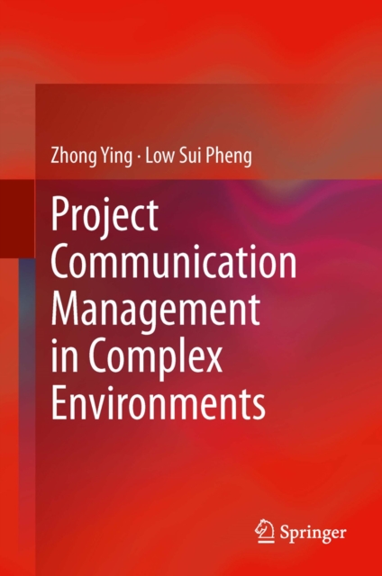 Project Communication Management in Complex Environments, PDF eBook