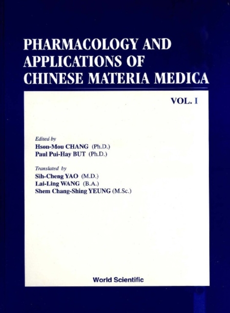 Pharmacology And Applications Of Chinese Materia Medica (Volume I), PDF eBook