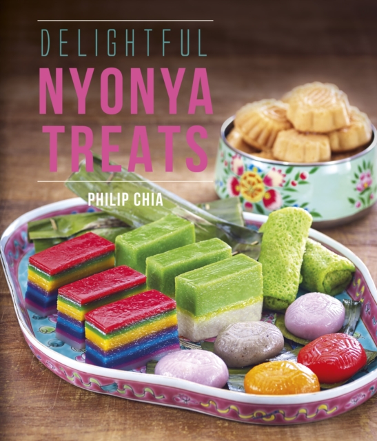 Delightful Nyonya Treats, Paperback / softback Book