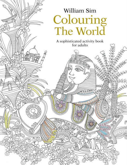 Colouring the World: A Sophisticated Activity Book for Adults, Paperback / softback Book