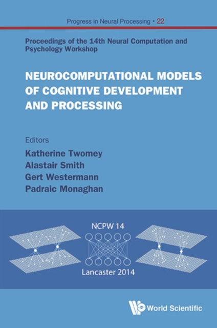 Neurocomputational Models Of Cognitive Development And Processing - Proceedings Of The 14th Neural Computation And Psychology Workshop, EPUB eBook