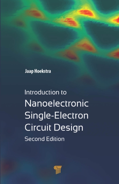 Introduction to Nanoelectronic Single-Electron Circuit Design, PDF eBook
