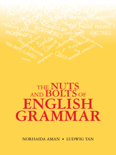 The Nuts and Bolts of English Grammar, Paperback / softback Book