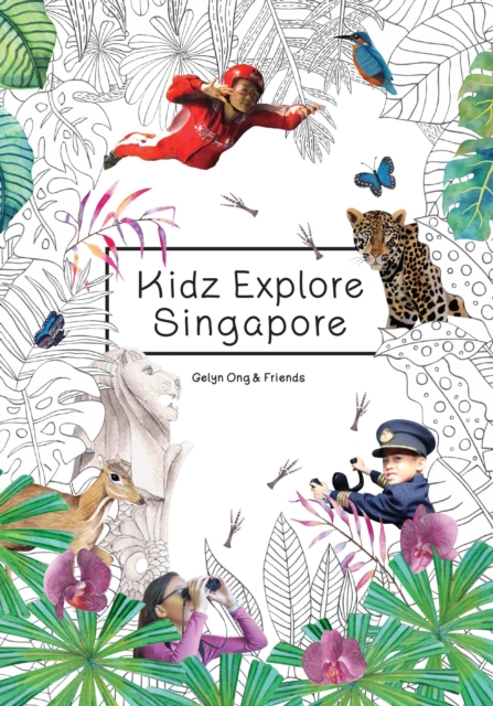 Kidz Explore Singapore, Paperback / softback Book