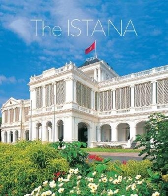 The Istana, Paperback / softback Book