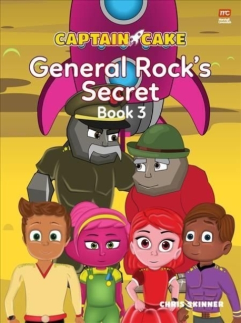 Captain Cake: General Rock's Secret, Paperback / softback Book