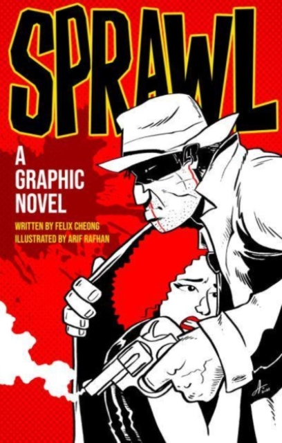 Sprawl : A Graphic Novel, Hardback Book