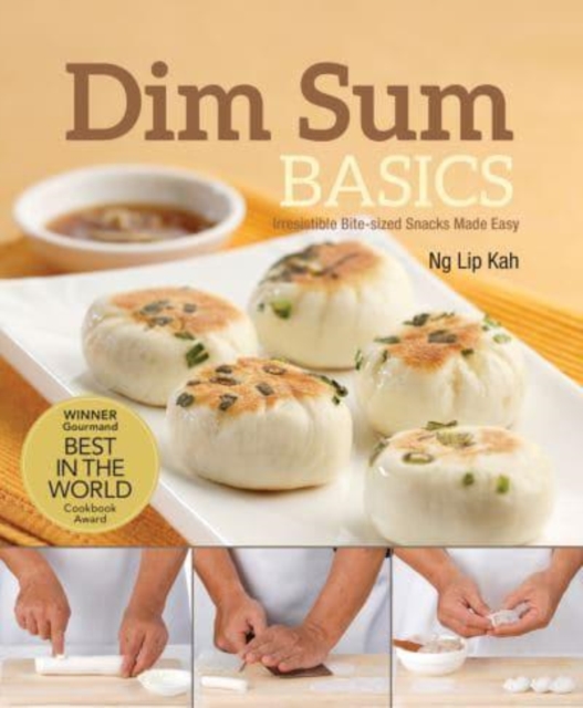 Dim Sum Basics (New Edition) : Irresistible Bite-sized Snacks Made Easy, Paperback / softback Book
