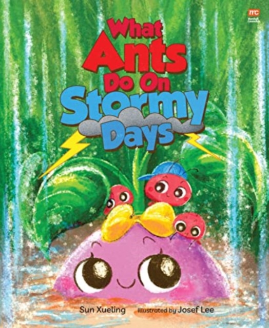 What Ants Do On Stormy Days, Paperback Book