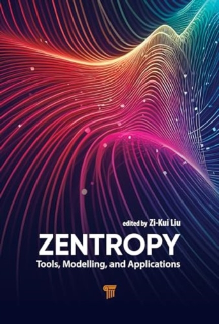 Zentropy : Tools, Modelling, and Applications, Hardback Book