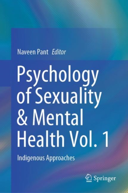 Psychology of Sexuality & Mental Health Vol. 1 : Indigenous Approaches, EPUB eBook
