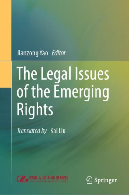 The Legal Issues of the Emerging Rights, EPUB eBook