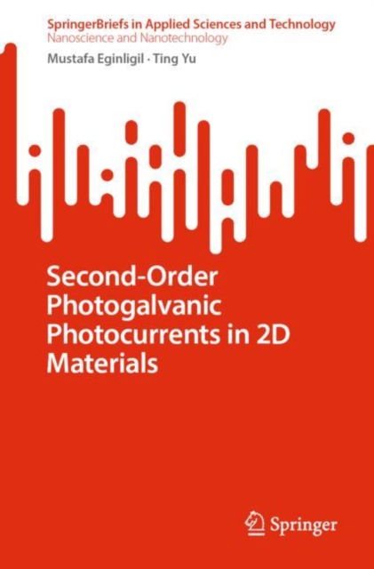 Second-Order Photogalvanic Photocurrents in 2D Materials, EPUB eBook