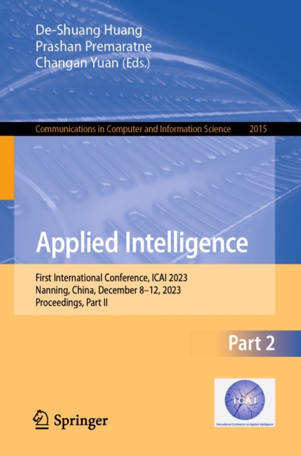 Applied Intelligence : First International Conference, ICAI 2023, Nanning, China, December 8-12, 2023, Proceedings, Part II, EPUB eBook