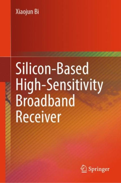 Silicon-Based High-Sensitivity Broadband Receiver, EPUB eBook