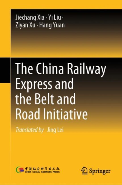 The China Railway Express and the Belt and Road Initiative, EPUB eBook
