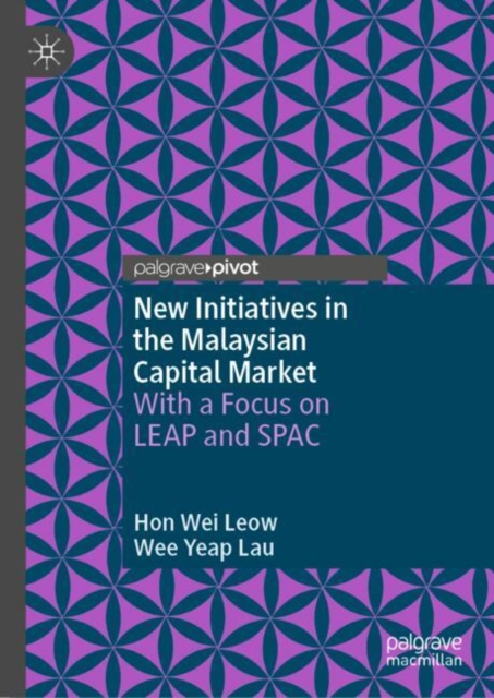New Initiatives in the Malaysian Capital Market : With a Focus on LEAP and SPAC, EPUB eBook