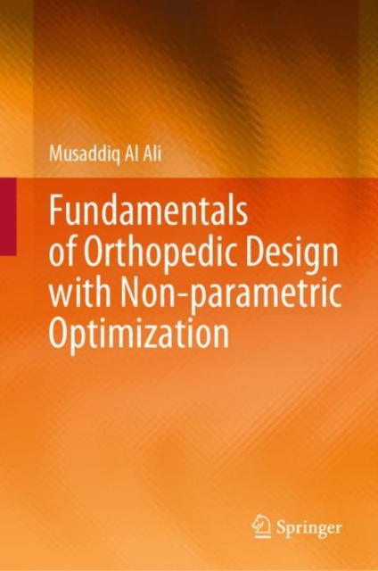 Fundamentals of Orthopedic Design with Non-parametric Optimization, EPUB eBook