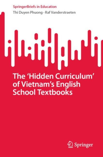 The 'Hidden Curriculum' of Vietnam's English School Textbooks, EPUB eBook