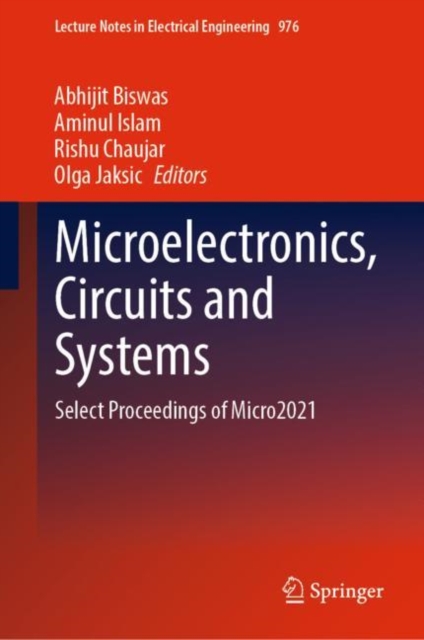 Microelectronics, Circuits and Systems : Select Proceedings of Micro2021, EPUB eBook