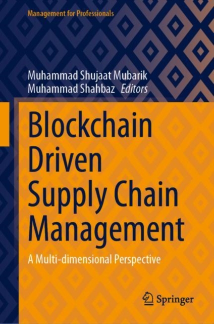 Blockchain Driven Supply Chain Management : A Multi-dimensional Perspective, EPUB eBook