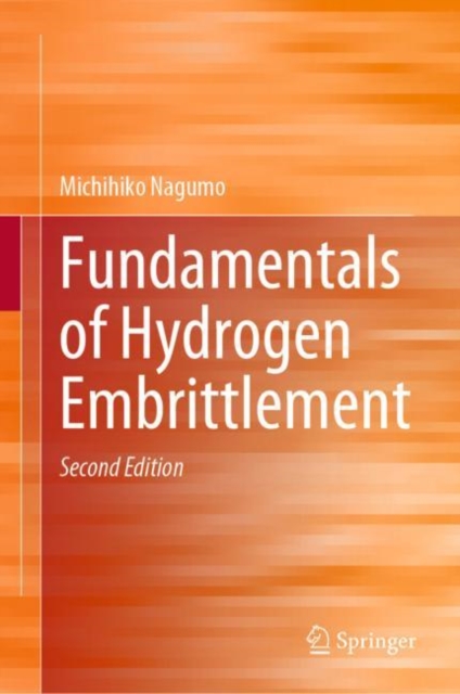 Fundamentals of Hydrogen Embrittlement, EPUB eBook