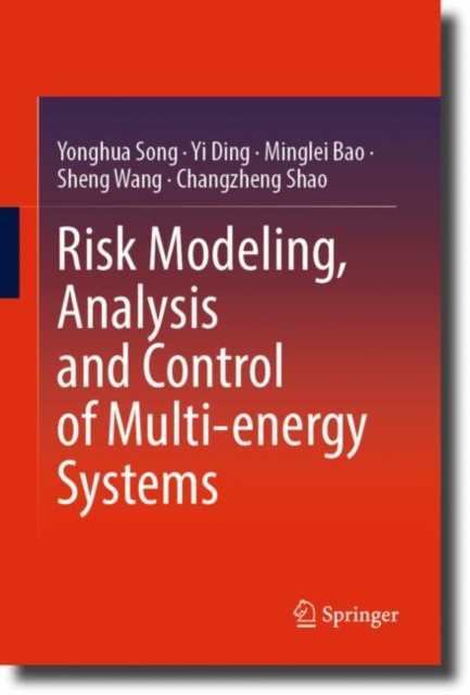 Risk Modeling, Analysis and Control of Multi-energy Systems, EPUB eBook