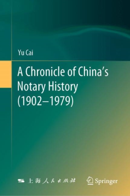 A Chronicle of China's Notary History (1902-1979), EPUB eBook