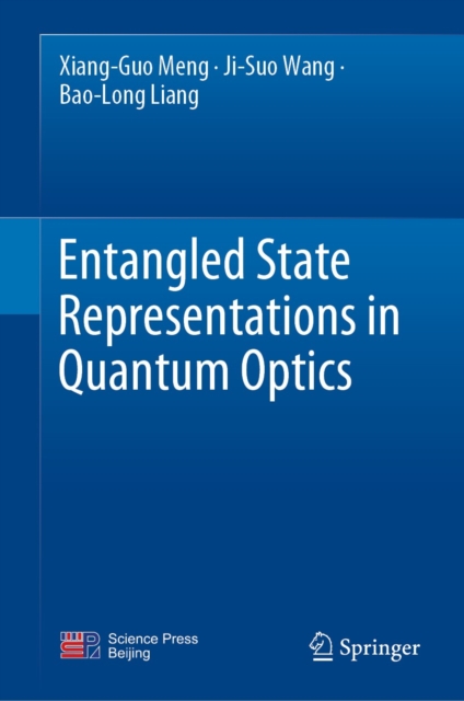 Entangled State Representations in Quantum Optics, EPUB eBook
