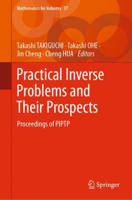 Practical Inverse Problems and Their Prospects : Proceedings of PIPTP, EPUB eBook