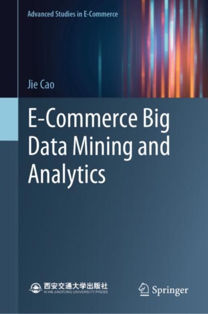 E-Commerce Big Data Mining and Analytics, EPUB eBook