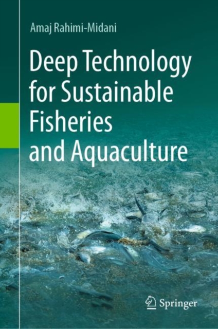 Deep Technology for Sustainable Fisheries and Aquaculture, EPUB eBook