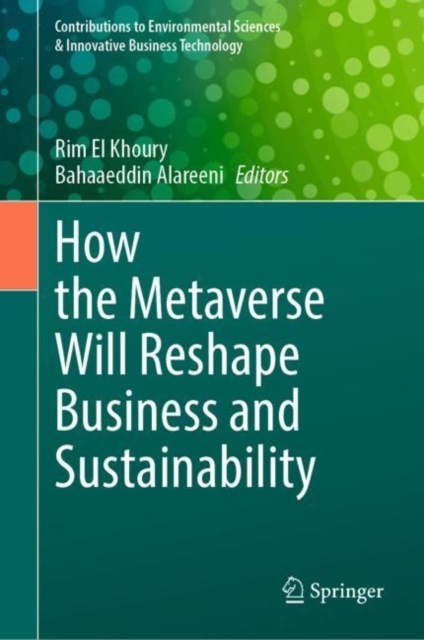 How the Metaverse Will Reshape Business and Sustainability, EPUB eBook