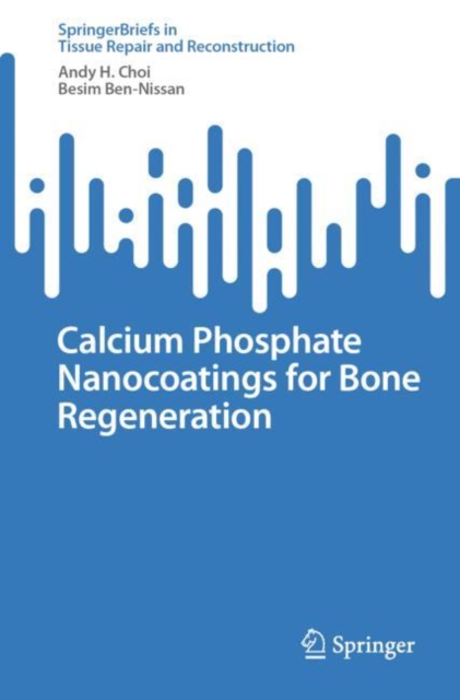 Calcium Phosphate Nanocoatings for Bone Regeneration, EPUB eBook