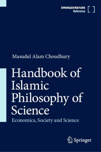 Handbook of Islamic Philosophy of Science : Economics, Society and Science, EPUB eBook